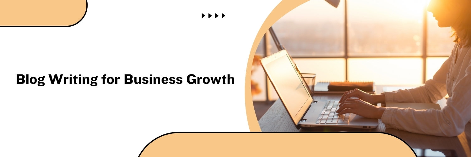 Role of Blogs Writing for any Business Websites